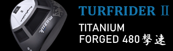 Muziik (ムジーク) TurfRider TITANIUM FORGED 480 撃速 ドライバー
